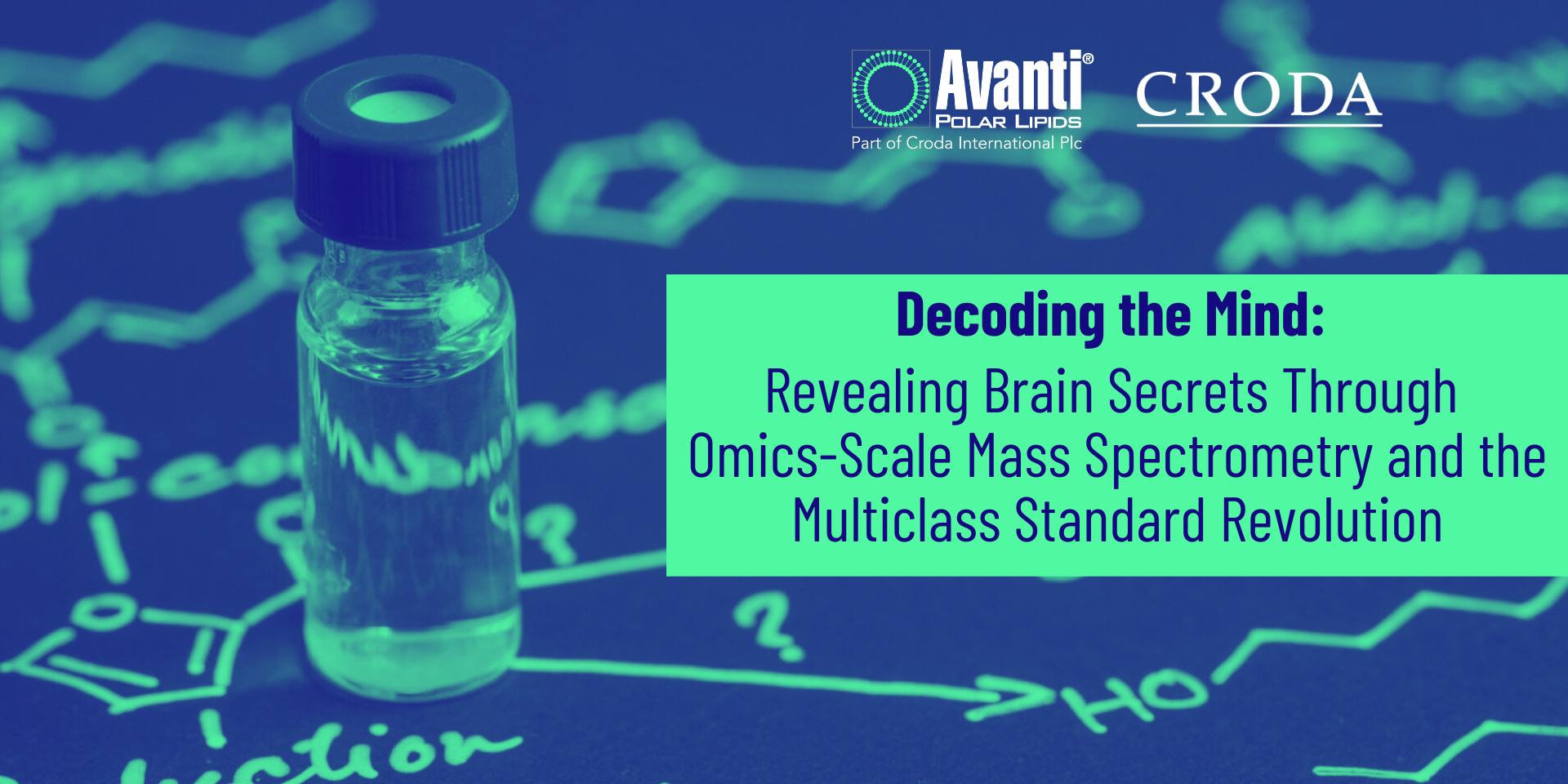 Decoding the Mind: Revealing Brain Secrets Through Omics-Scale Mass Spectrometry and the Multiclass Standard Revolution